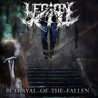 Legion To Kill : Betrayal of the Fallen